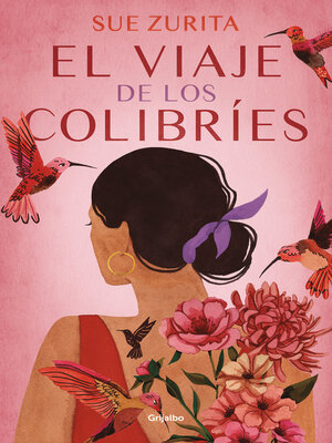 cover image of El viaje de los colibríes